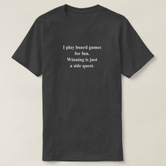Ich spiele Brettspiele Lustiger Satz mit weißem Te T-Shirt