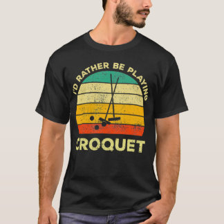 Ich spiele Croquet Vintage Geschenke für Croq T-Shirt