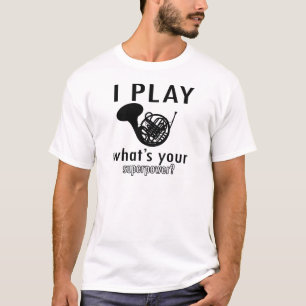 Ich spiele das französische Horn T-Shirt