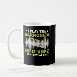 Ich spiele die Harmonica und ich kenne die Dinge, Kaffeetasse