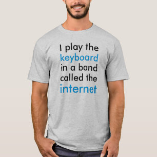 Ich spiele die Tastatur in einer Band namens Inter T-Shirt