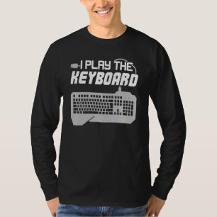 Ich spiele die Tastatur-Programmierer-Computer-Tec T-Shirt