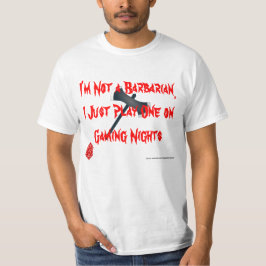 Ich spiele einen Barbaren T-Shirt