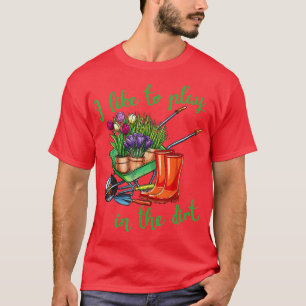 Ich spiele gerne im Dirt für Hob T-Shirt
