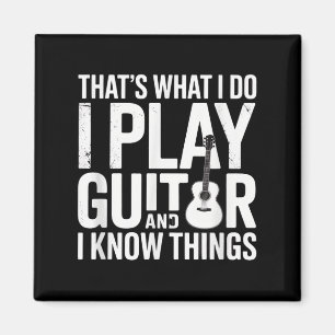 Ich spiele Gitarre und kenne die Dinge mit lustige Magnet