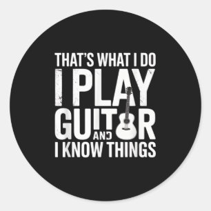 Ich spiele Gitarre und kenne die Dinge mit lustige Runder Aufkleber
