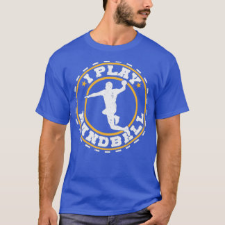 Ich spiele Handball 3 T-Shirt
