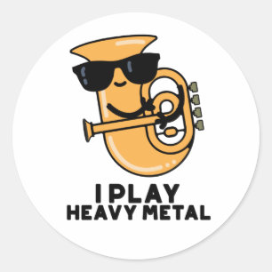 Ich spiele Heavy Metal Funny Tuba Pub Runder Aufkleber