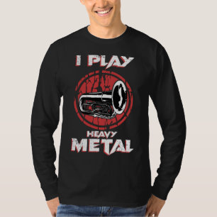 Ich spiele Heavy Metal Tuba Sousaphone Marching Ba T-Shirt