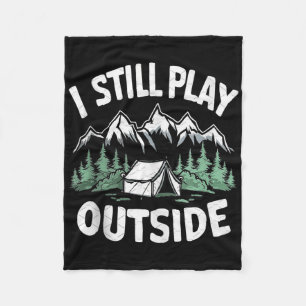 Ich spiele immer noch draußen Lustiger Wander-Camp Fleecedecke