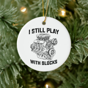 Ich spiele immer noch mit Blöcken Automechaniker Keramik Ornament