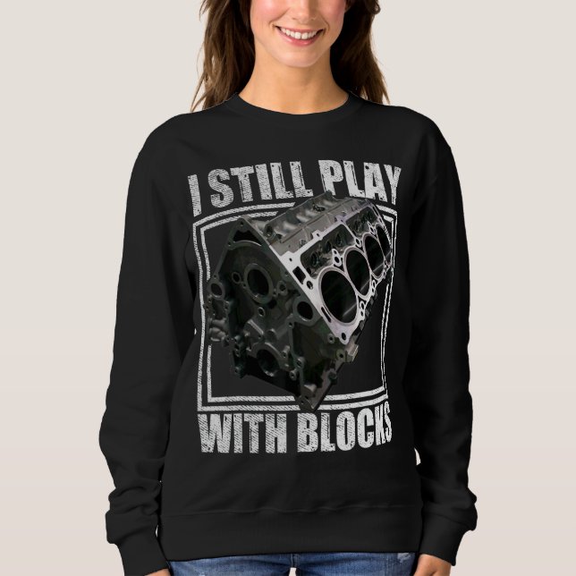 Ich spiele immer noch mit Blöcken, die einen Wartu Sweatshirt (Vorderseite)