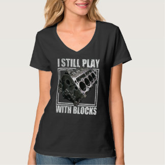 Ich spiele immer noch mit Blöcken, die einen Wartu T-Shirt