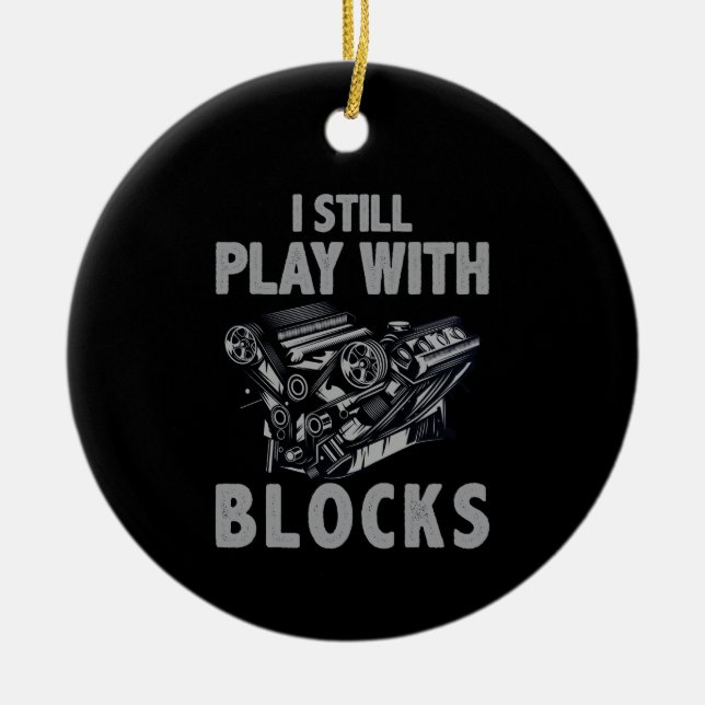 Ich spiele immer noch mit Blockrennen Keramik Ornament (Vorne)