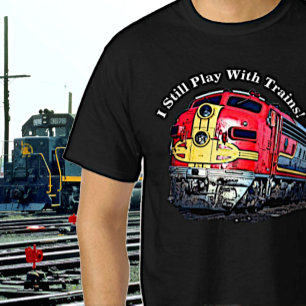 Ich spiele immer noch mit Diesel Tracks Lokomotive T-Shirt