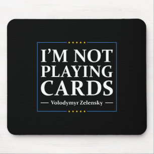 Ich spiele keine Karten - Frieden für die Ukraine Mousepad