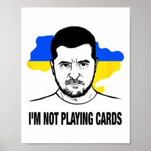 Ich spiele keine Karten mit der ukrainischen Flagg Poster