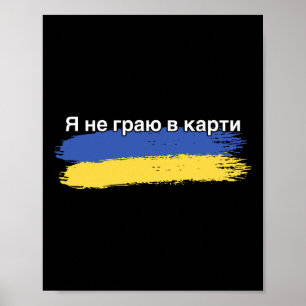 Ich spiele keine Karten mit ukrainischer Flagge -  Poster