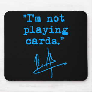 Ich spiele keine Karten - Selenskyj 1 Mousepad