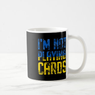 Ich spiele keine Karten Trump Selenskyj Unterstütz Kaffeetasse