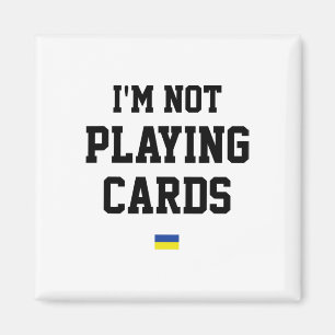 Ich spiele keine Karten Ukraine-Flaggen-Schild Unt Magnet