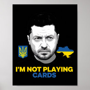 Ich spiele keine Karten Zelensky Trump Unterstützu Poster