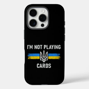 Ich spiele keine Karten - Zelensky Worte 2025 iPhone 16 Pro Hülle