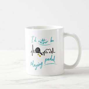 Ich spiele lieber Padel Kaffeetasse