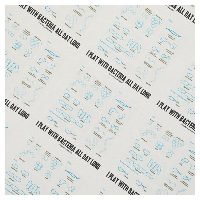 Ich spiele mit Bakterien-den ganzen Tag Stoff (Muster)