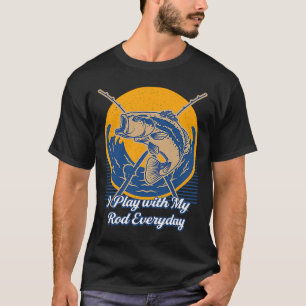 Ich spiele mit meinem alltäglichen Spaß Fischfang T-Shirt
