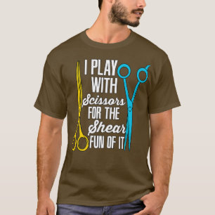 Ich spiele mit Schere Barber T-Shirt