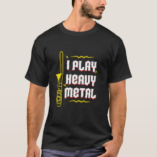 Ich spiele Musikinstrument für Schwermetalle T-Shirt