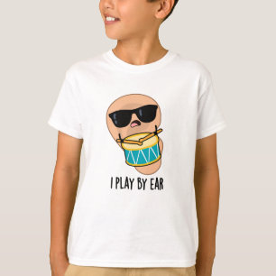 Ich spiele nach Ohr, Funny Drummer Puff T-Shirt