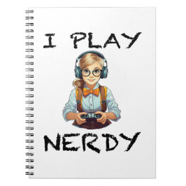 Ich spiele Nerdy Gamer Notizblock