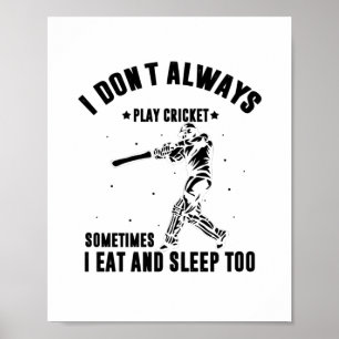 Ich spiele nicht immer Cricket Cricket Player Ge Poster