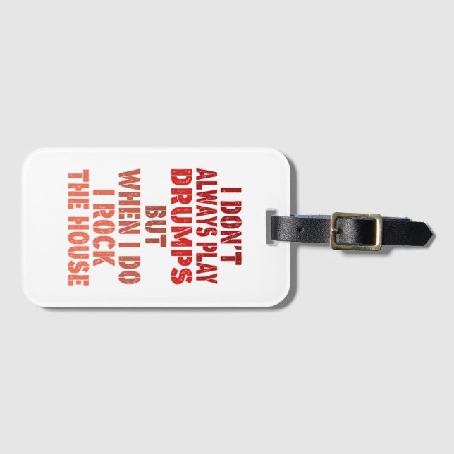 Ich spiele nicht immer Drums mit lustigen Retro-So Gepäckanhänger (Vorderseite (Horizontal))