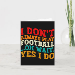 Ich Spiele Nicht Immer Fußball Oh Doch Doch Ich Tu Dankeskarte