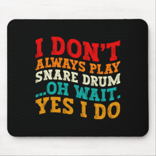Ich Spiele Nicht Immer Kleine Trommel Oh Wart Ja T Mousepad