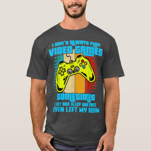 Ich spiele nicht immer Video Games Funny Boys ns ( T-Shirt