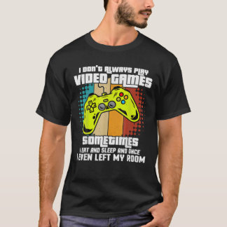 Ich spiele nicht immer Video Games Gamer Boys Teen T-Shirt