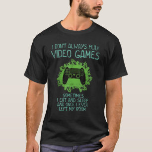 Ich spiele nicht immer Video Games Sprichwort Boy T-Shirt