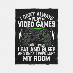 Ich spiele nicht immer Videospiele Lustige Gamer-J Fleecedecke