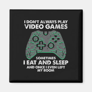 Ich spiele nicht immer Videospiele Lustiger Gamer Magnet