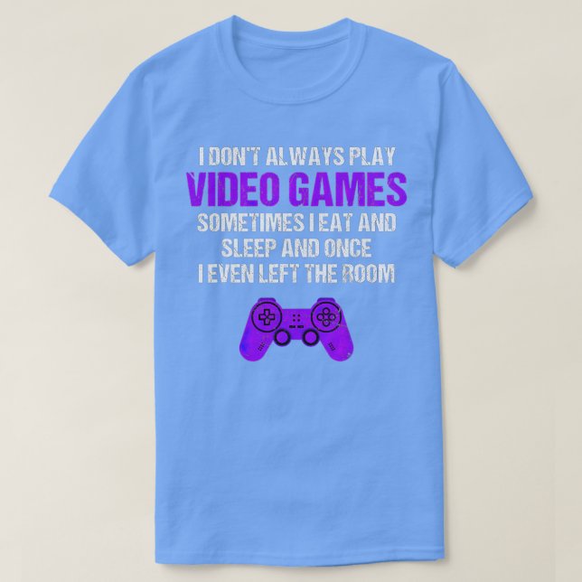 Ich spiele nicht immer Videospiele, manchmal lusti T-Shirt (Design vorne)