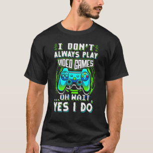 Ich Spiele Nicht Immer Videospiele Oh Warte Ja Doc T-Shirt