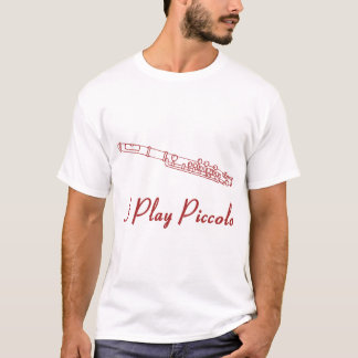 Ich spiele Piccolo T-Shirt