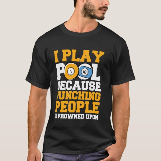 Ich spiele Poolbillard T-Shirt (Vorderseite)