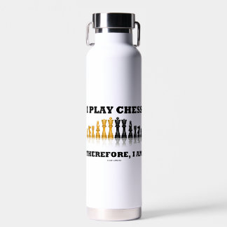 Ich spiele Schach, also bin ich Schach Set Stücke Trinkflasche