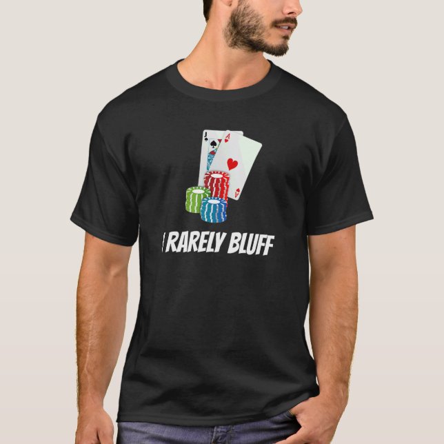 Ich spiele selten Karten T-Shirt (Vorderseite)