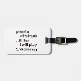 Ich spiele Skifahren Gepäckanhänger